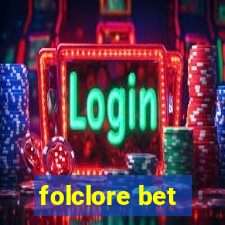 folclore bet